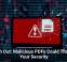 Watch Out: Malicious PDFs Could Threaten Your Security
